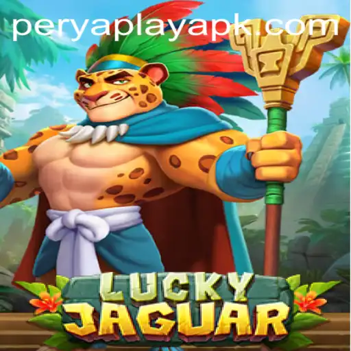 Discover the Thrills of LuckyJaguar: A Captivating Game from PeryaPlay